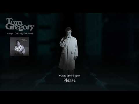 Tom Gregory - Please
