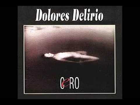 DOLORES DELIRIO-VÉRTIGO (Audio Original HQ)