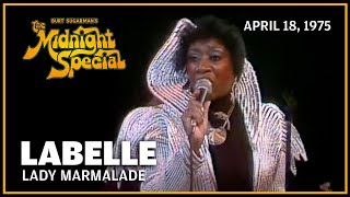 Lady Marmalade - LaBelle | The Midnight Special