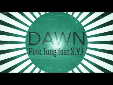 Pete Tong Feat. S.Y.F - Dawn (Stefan Smooth & Matthew Beazant Remix)