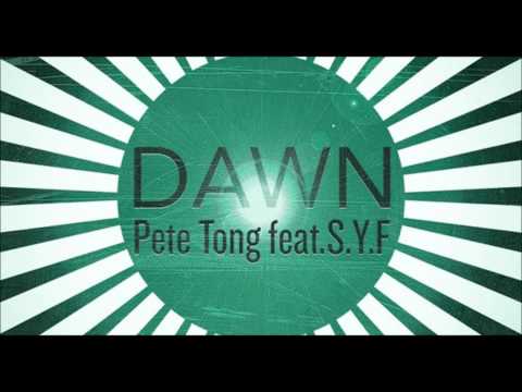 Pete Tong Feat. S.Y.F - Dawn (Stefan Smooth & Matthew Beazant Remix)