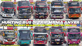 Download lagu HEBOH‼️ KUMPULAN BUS TELOLET TERBARU DI TRIP ANYER BANYAK ARTIS BUS!! FULL BASURI CORONG ATAS 🥳🤯 mp3