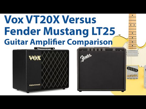 Vox VT20X Versus Fender Mustang LT25 Guitar Amplifier Comparison