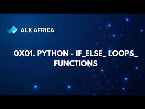 0x01. Python - if_else_ loops_ functions