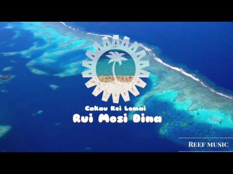 Cakau Kei Lomai - Rui Mosi Dina