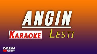 Download lagu LESTI ANGIN  ( KARAOKE NO VOKAL ) mp3