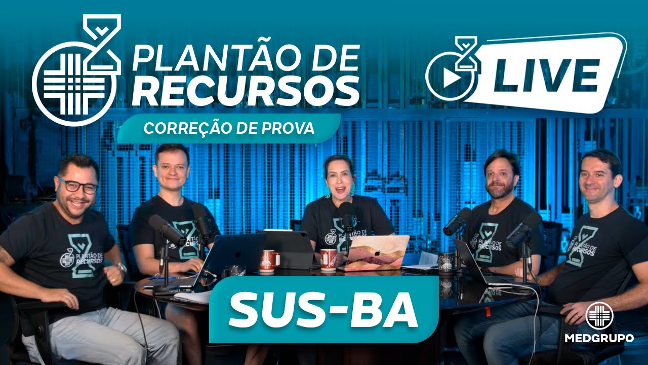 LIVE Plantão de Recursos MEDGRUPO - SUS-BA