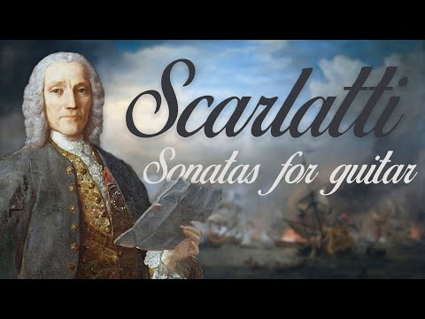 D. Scarlatti: Sonatas for Guitar