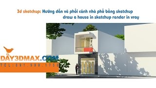 preview picture of video 'Dạy học 3d sketchup 63 vẽ thiết kế phối cảnh nhà phố tại Tphcm  learning  draw a house in sketchup'