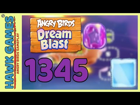Angry Birds Dream Blast Level 1345 Hard - Walkthrough, No Boosters
