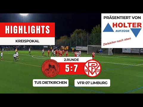 TuS Dietkirchen - VfR 07 Limburg 5:7 n.E. | Kreispokal Limburg-Weilburg | 2.Runde