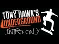 Tony Hawk Underground INTRO