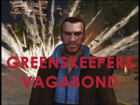 Greenskeepers – Vagabond (GTA IV Music Video)