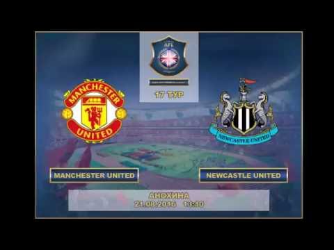 AFL. England. Premier League. Tour 17. Man United-Newcastle