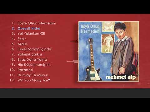 Mehmet Alp - Obsesif Hisler