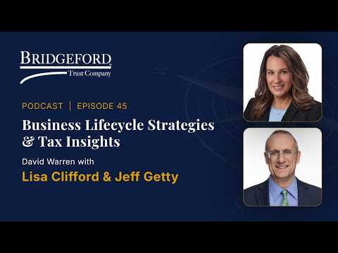 Podcast Episode 45 – Business Lifecycle Strategies & Tax Insights with Lisa Clifford & Jeff Getty thumbnail