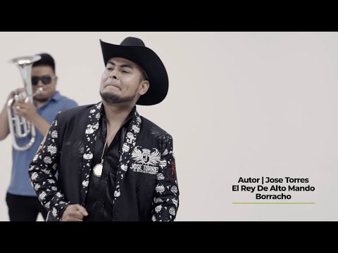 El Corrido Del Borracho - Jose Torres (ESTRENO) lo mas nuevo 2023