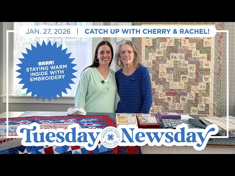 Tuesday Newsday with Cherry & Rachel | Getting Ready For National Embroidery Month