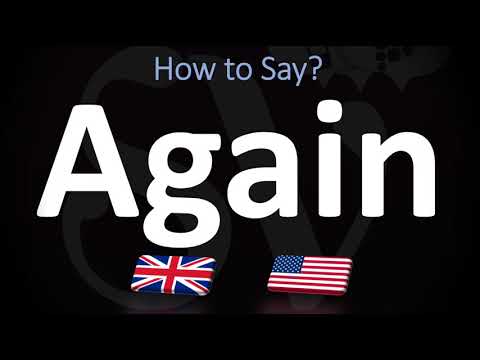 Part of a video titled How to Pronounce Again? (2 WAYS!) UK/British Vs US/American English ...