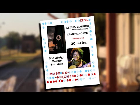 ALICIA BORGES EN MAL ABRIGO MUSEOS EN LA NOCHE 2025