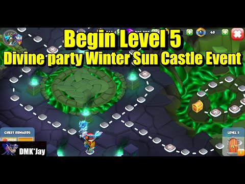 Begin Level 5 - Divine party Winter Sun Castle Event  - Dragon Mania Legends - (DMK*Jay) 드래곤 매니아 레전드