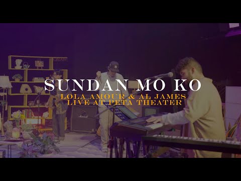 Lola Amour and Al James - Sundan Mo Ko (Live at the PETA Theater)