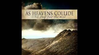 As Heavens Collide - Flood of Regret