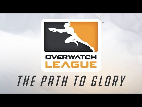Overwatch League: The Path to Glory