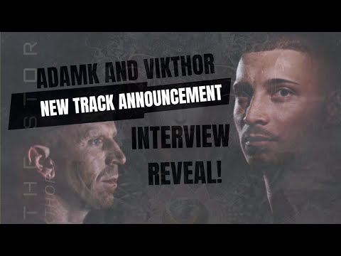 AdamK and Vikthor - New Track Announcement - VKT Records