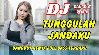 Download lagu DJ Tunggulah Jandaku 🔥 Dangdut Remix Full Bass – Viral TikTok Terbaru 2025 | DJ X PRO mp3