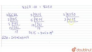 Find the greatest number which divides 6637, 5423  and 8260 leaving | Class 10 Maths | Doubtnut