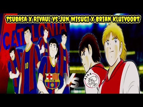 Fc Barcelona vs Afc Ajax Tsubasa x Rivaul vs Jun Misugi x Brian Kluivoort Friendly Match #10k