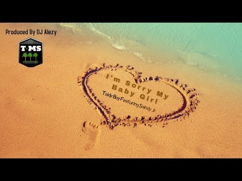 I'm Sorry My Baby Girl - Teidy Boy Ft.  Saindy Jr