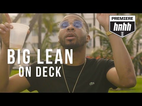 Big Lean - On Deck (Official Music Video)