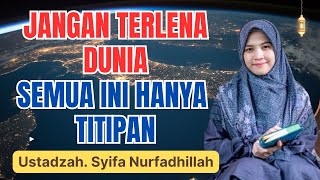Download lagu INGAT! HIDUP INI HANYA SEMENTARA, SEMUA MILIK ALLAH || USTADZAH SYIFA NURFADHILLAH mp3 Download lagu INGAT! HIDUP INI HANYA SEMENTARA, SEMUA MILIK ALLAH || USTADZAH SYIFA NURFADHILLAH mp3