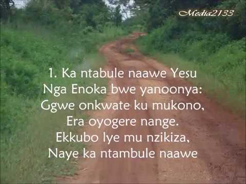 SDA Hymn No 14 | Ka Ntambule Naawe Yesu | Christian Music | Enyimba za Kristo | Mike Jakira