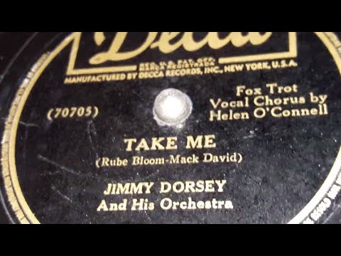 Jimmy Dorsey & His Orchestra - Take Me (1942)