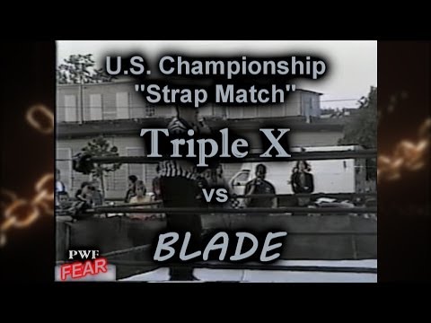 PWF U.S. Championship (Strap Match) Triple X Vs. Blade - 06/14/2003