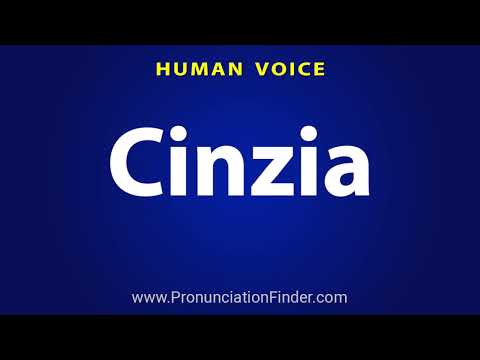 How To Pronounce Cinzia