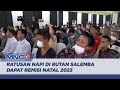 Suasana Haru Selimuti Perayaan Natal Di Rutan Salemba LIP 26 12