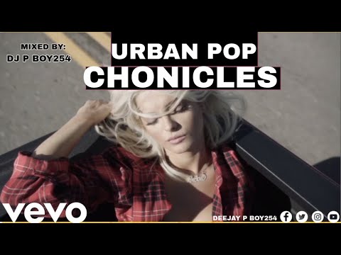 DJ P BOY245 - URBAN POP CHRONICLES  (ft. Halsey,  Bebe Rexha, Khalid, Ellie Goulding, Ariana Grande