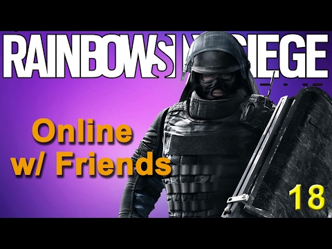 R6 Siege | Online (Ep.18) {w/ 'Dre' 'Neuronz' 'Havik' 'Zero'}