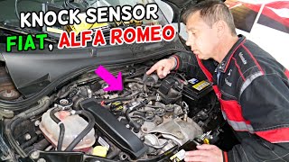 FIAT ALFA ROMEO KNOCK SENSOR REPLACEMENT LOCATION PUNTO DOBLO TIPO ALFA ROMEO 147 MITO GIULIA GIULIE