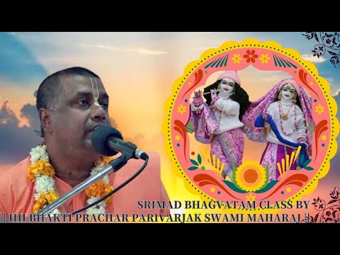 Srimad Bhagvatam Class By || HH Bhakti Prachar Parivrajak Swami Mhj