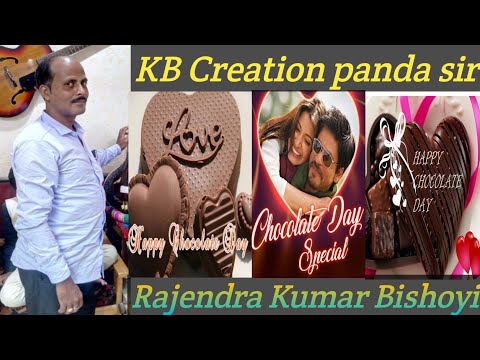 Chocolate day Special||Rajendra Kumar Bishoyi|KB Creation panda sir.