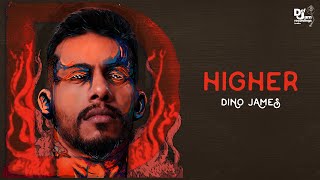 Dino James - Higher (From the album D) | Def Jam India