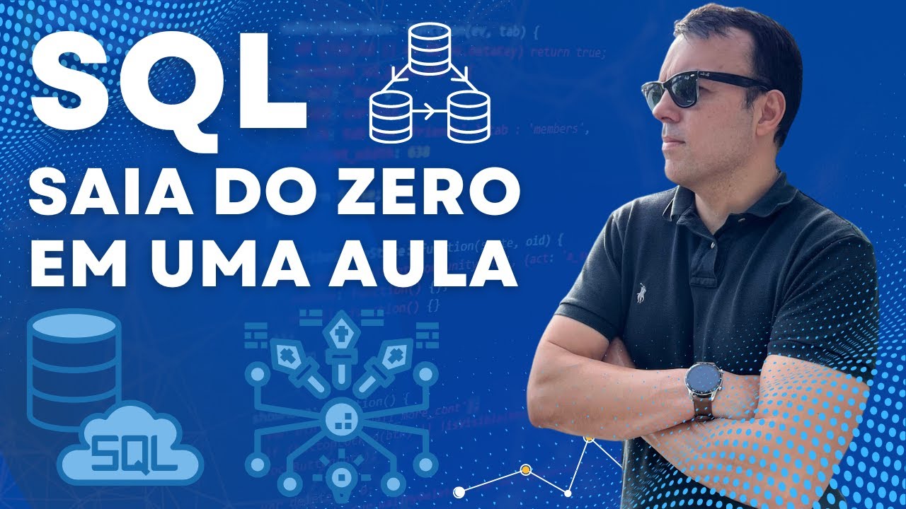 SQL Saia do ZERO em APENAS UMA AULA