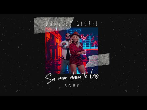 Daniela Gyorfi ❌ Boby - Sa mor daca te las (Official Audio)