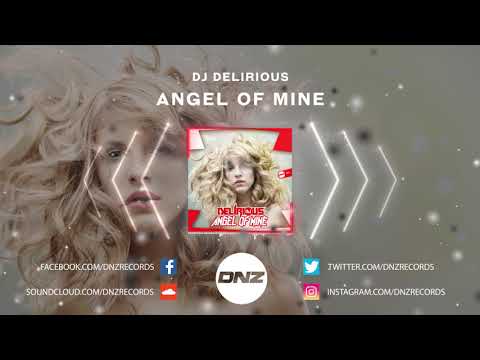 DNZ373 // DJ DELIRIOUS - ANGEL OF MINE (Official Video DNZ Records)