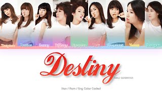 Girls’ Generation (소녀시대) Destiny Color Coded Lyrics (Han/Rom/Eng)